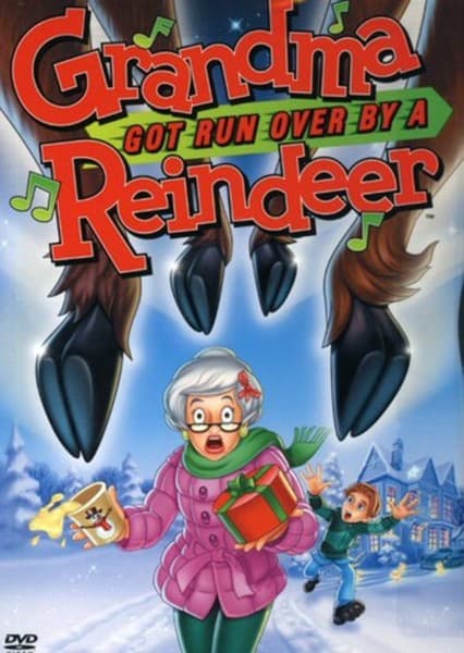 Grandma Got Run Over by a Reindeer
