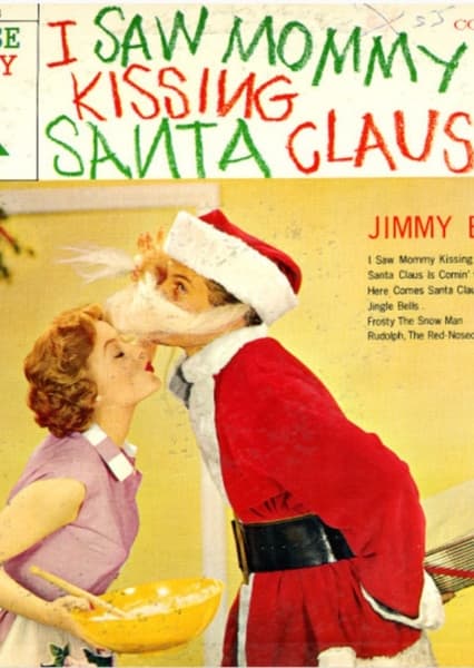 I Saw Mommy Kissing Santa Claus