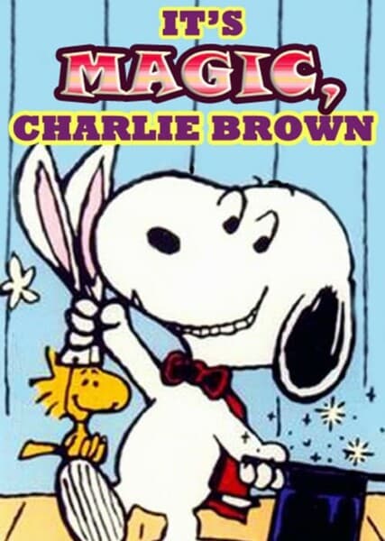 It's Magic, Charlie Brown