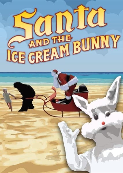 Santa and the Ice Cream Bunny