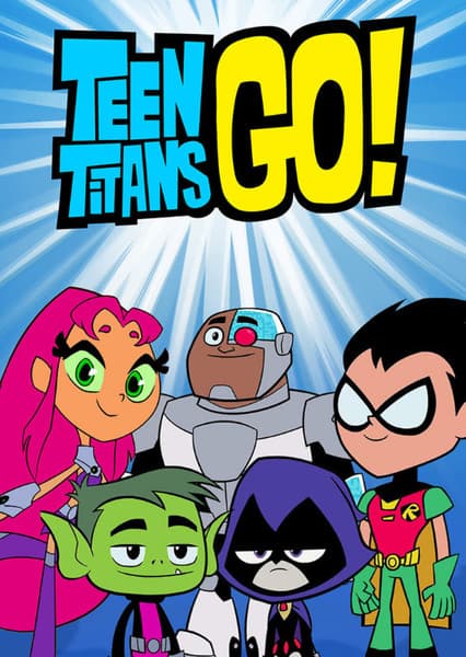 Teen Titans Go!