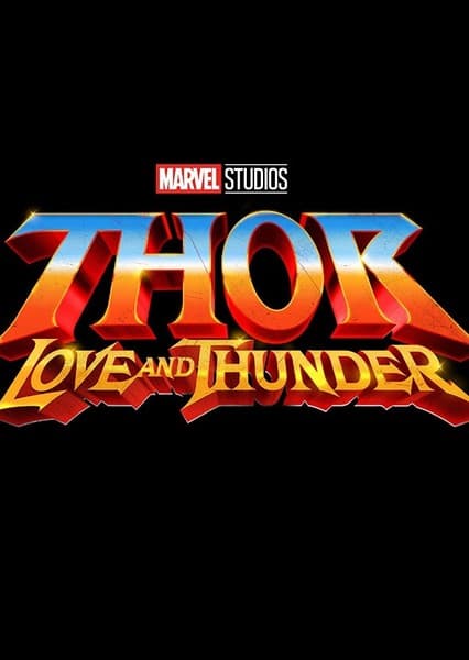 Thor: Love and Thunder (MCU Movie)