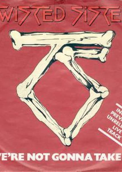 We're Not Gonna Take It