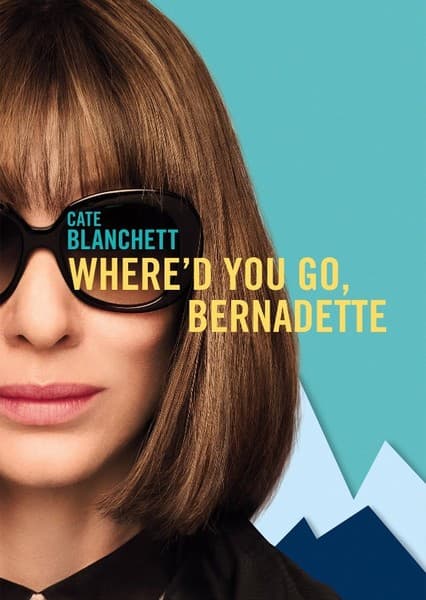 Where'd You Go, Bernadette