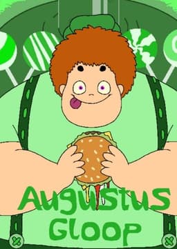 Augustus Gloop