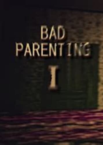Bad Parenting