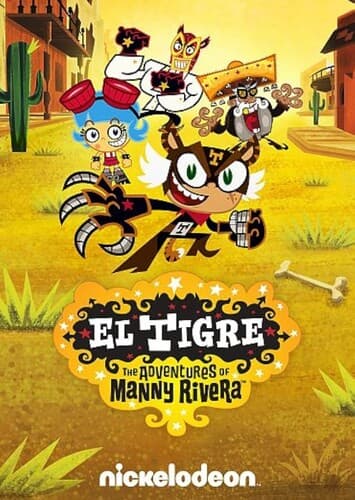 El Tigre: The Adventures Of Manny Rivera