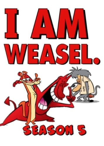 I Am Weasel