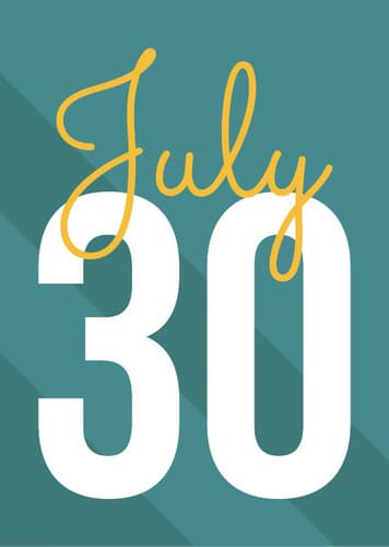 July 30