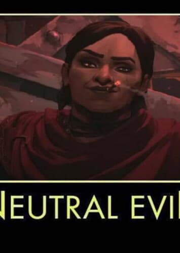 Neutral Evil