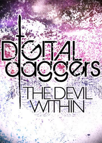 The Devil Within – Digital Daggers