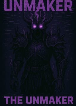 The Unmaker