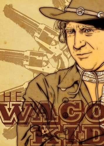The Waco kid