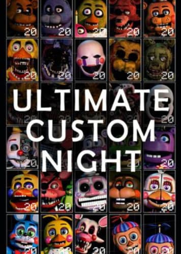 Ultimate Custom Night (2018)