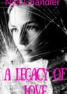A Legacy Of Love