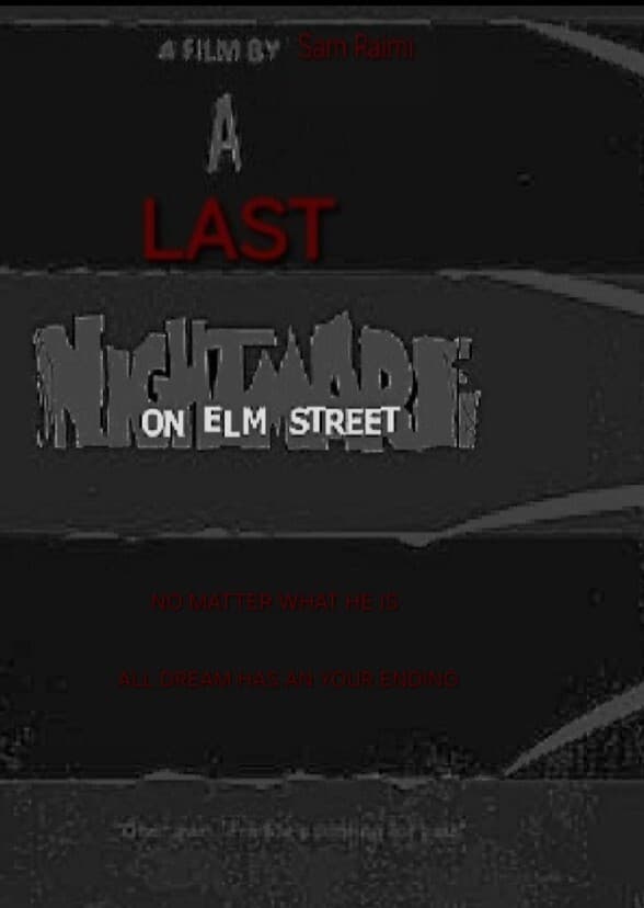 A Last Nightmare on Elm Street