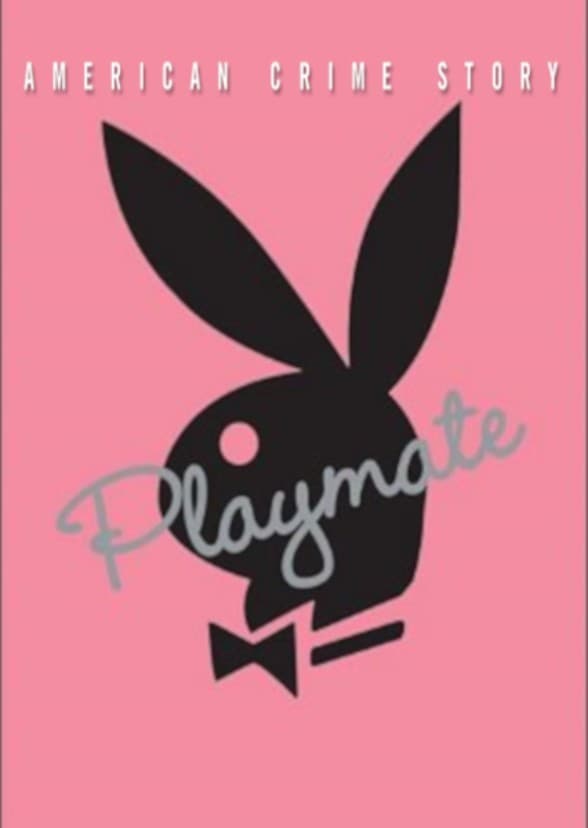 American Crime Story: Playmate