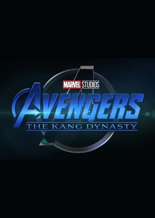 Avengers The Kang Dynasty 