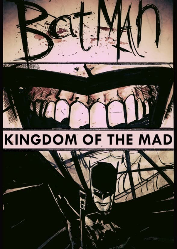 Batman: The Kingdom Of The Mad