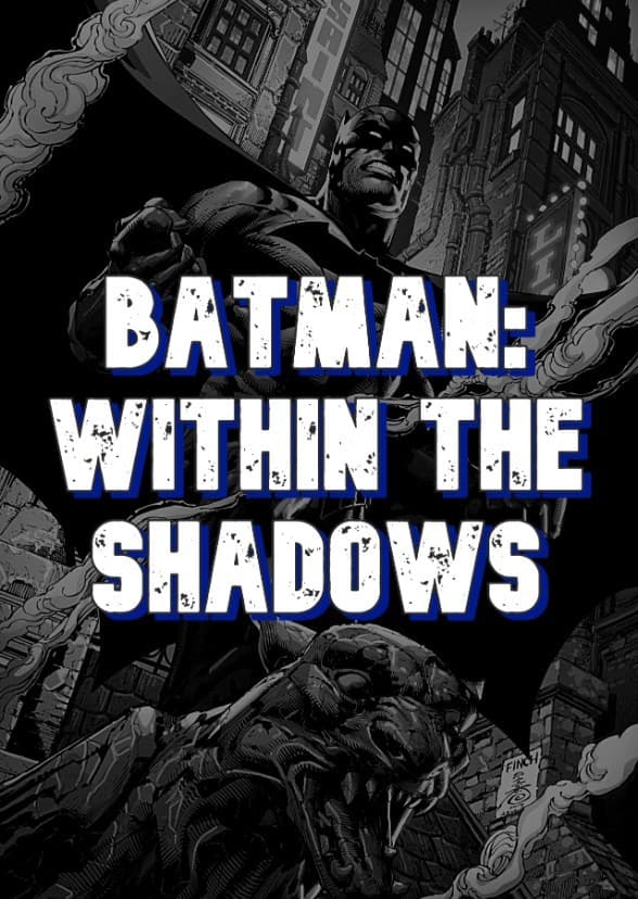 Batman: Within The Shadows