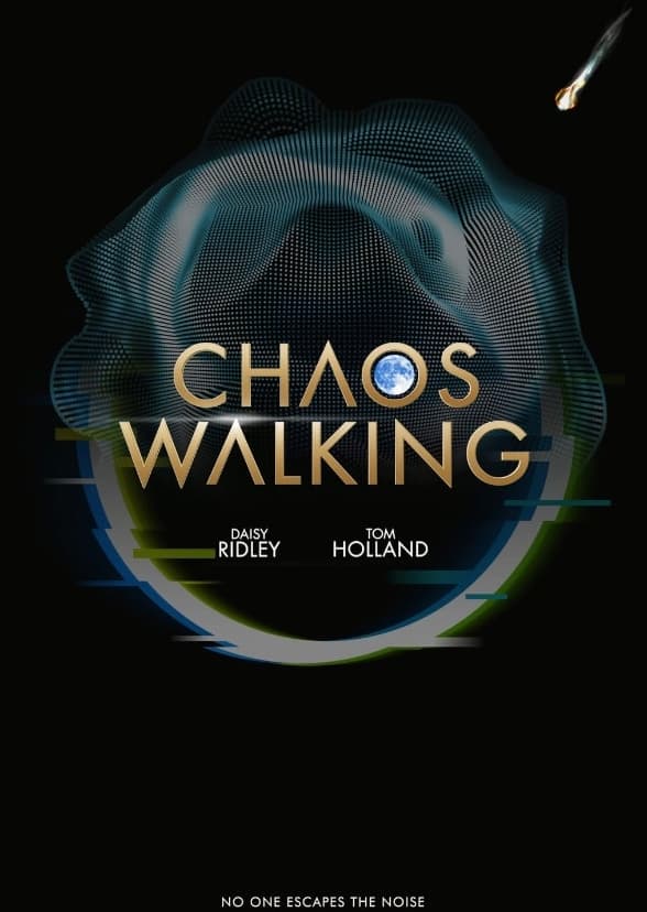 Chaos Walking (2019)
