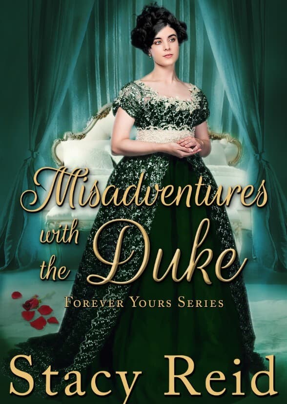 Forever Yours Series | Misadventures with the Duke | When the Earl was Wicked