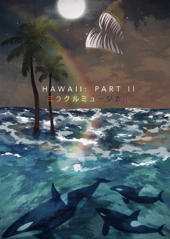 Hawaii: Part II