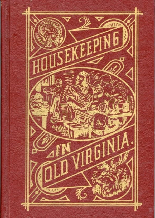 Housekeeping in Old Virginia