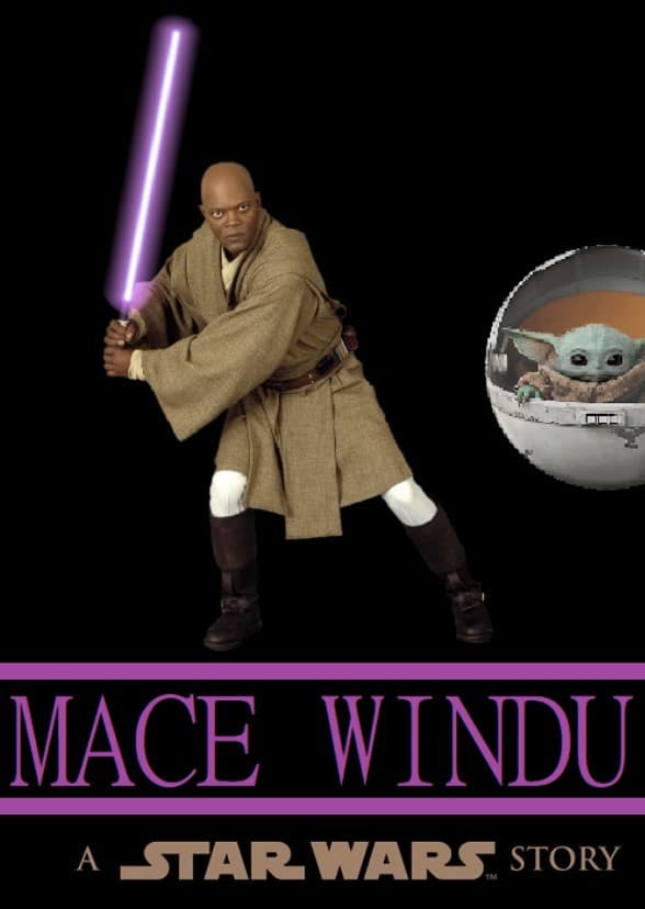 Mace Windu: A Star Wars Story 