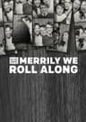 Merrily We Roll Along