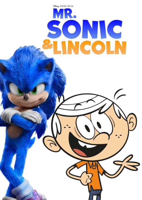 Mr. Sonic & Lincoln (2009)