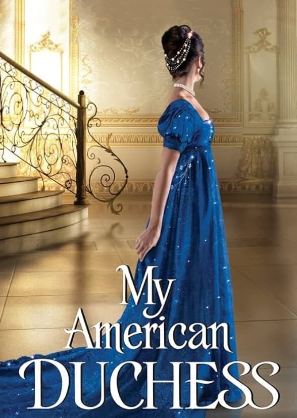 My American Duchess Movie