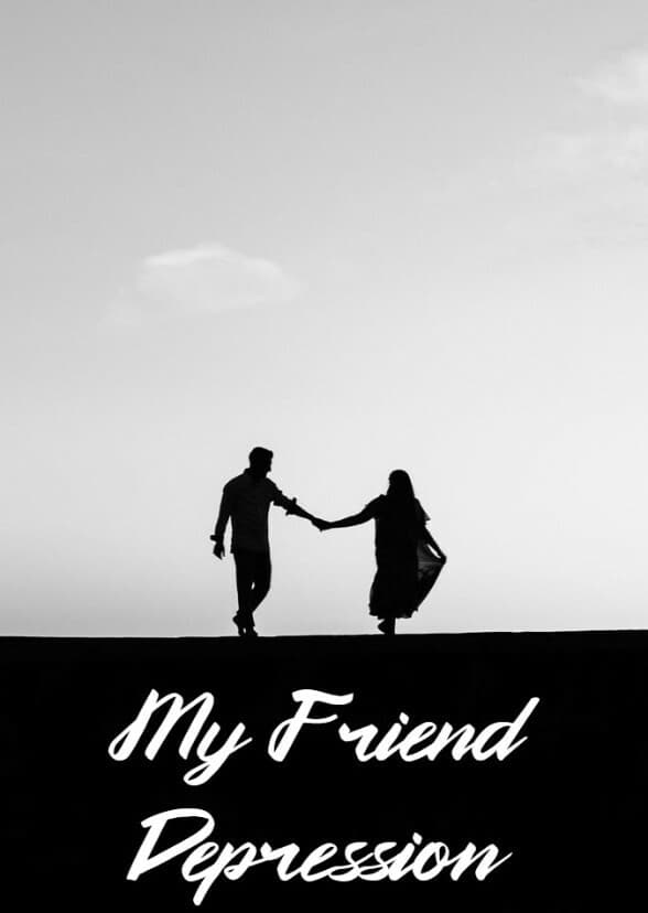 My Friend Depression