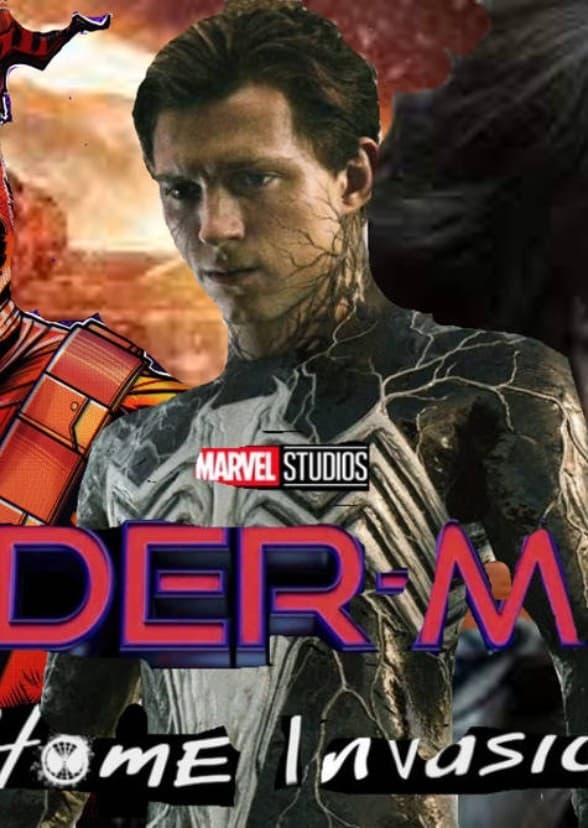 Spider-Man Home Invasion (Spider-Verse Phase 1, Movie 2)