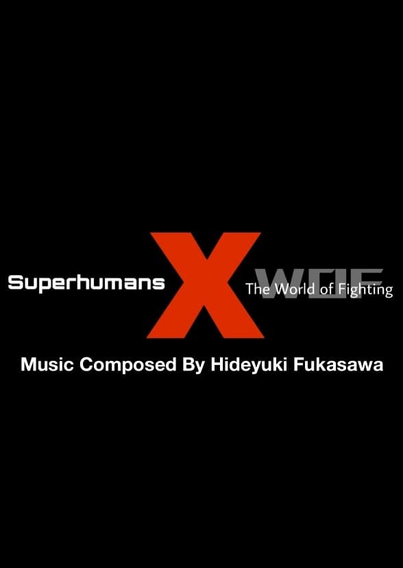 Superhumans × WOF Original Soundtrack Mixtape