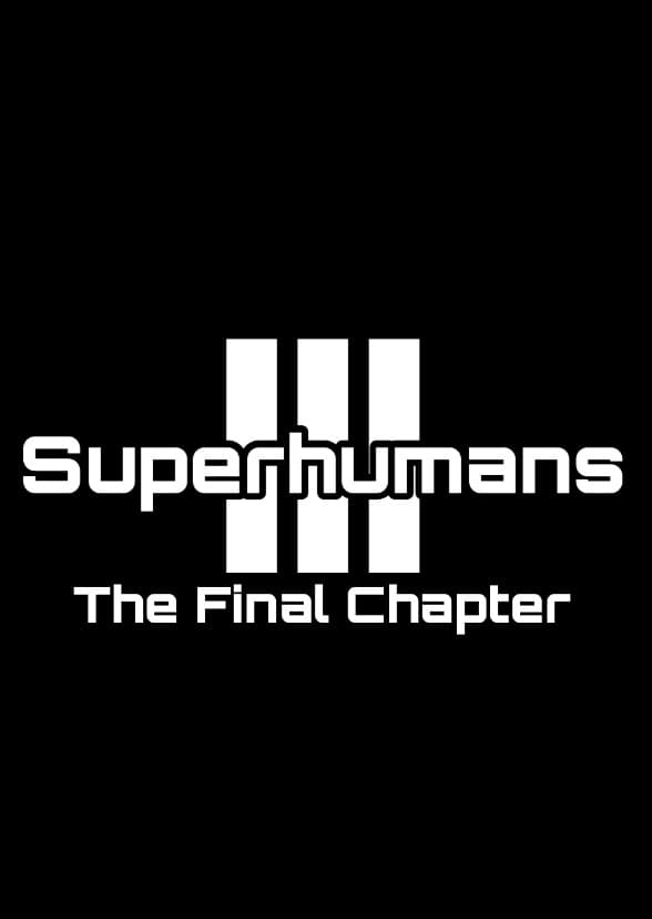 Superhumans III: The Final Chapter Original Motion Picture Soundtrack