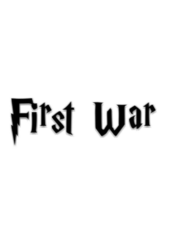 The First War
