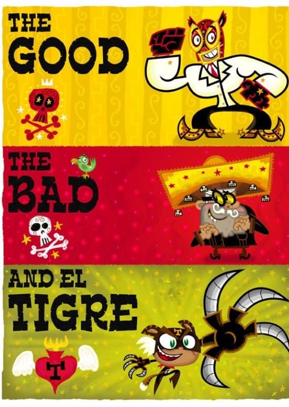The Good, The Bad, And El Tigre