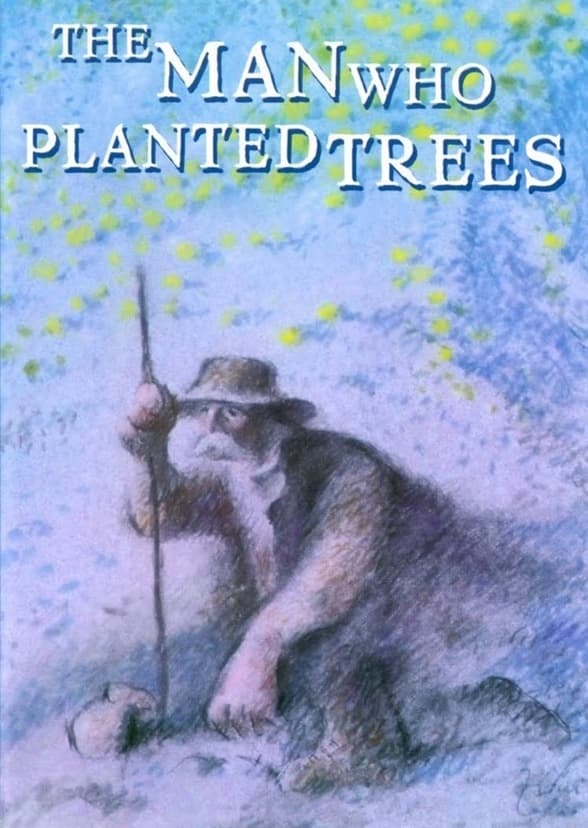 The Man Who Planted Trees