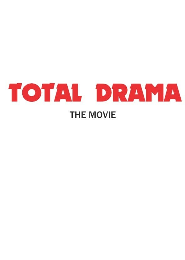 Total Drama: The Movie