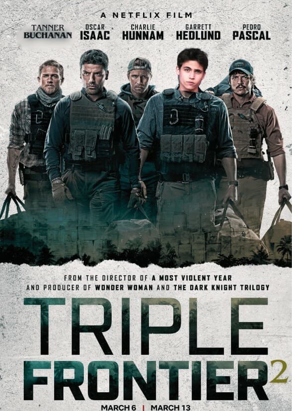 Triple Frontier - Part 2