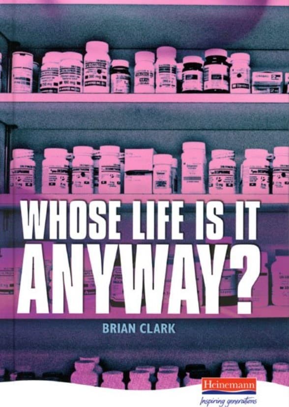 Whose Life is it Anyway?