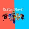 Easton Plays!