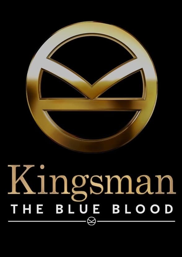 Kingsman 4: Blue Blood (2021)