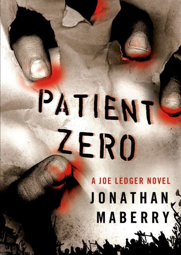 Patient Zero: A Joe Ledger Novel