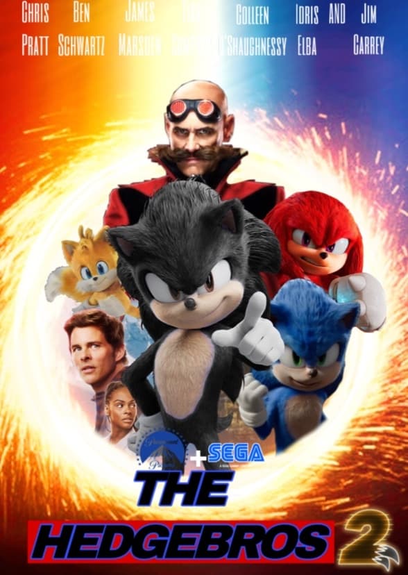 The Hedgebros 2 (My Second Sonic Movie AU)