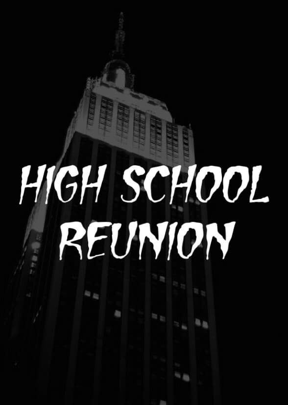THE HIGH SCHOOL REUNION - 2024 - 2025 - TV SERIES