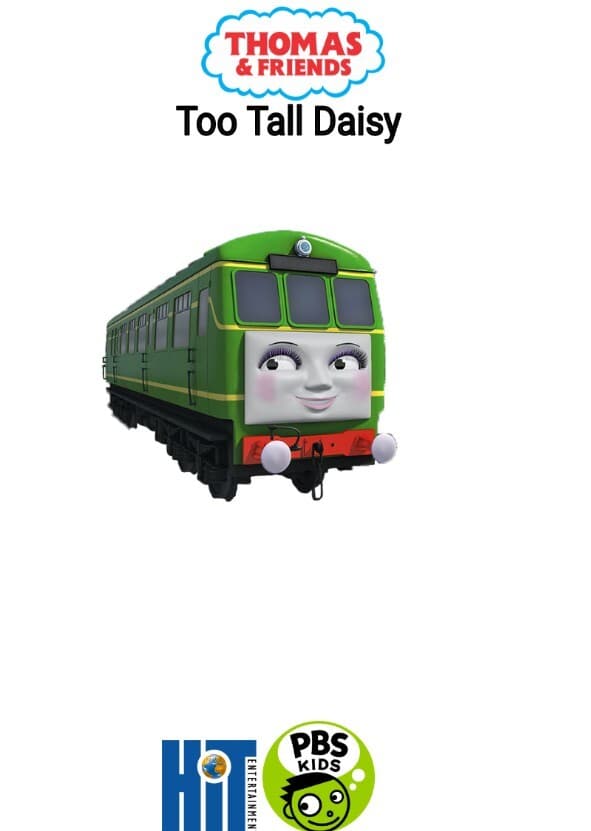 Thomas & Friends:Too Tall Daisy Series #21 Episode #3