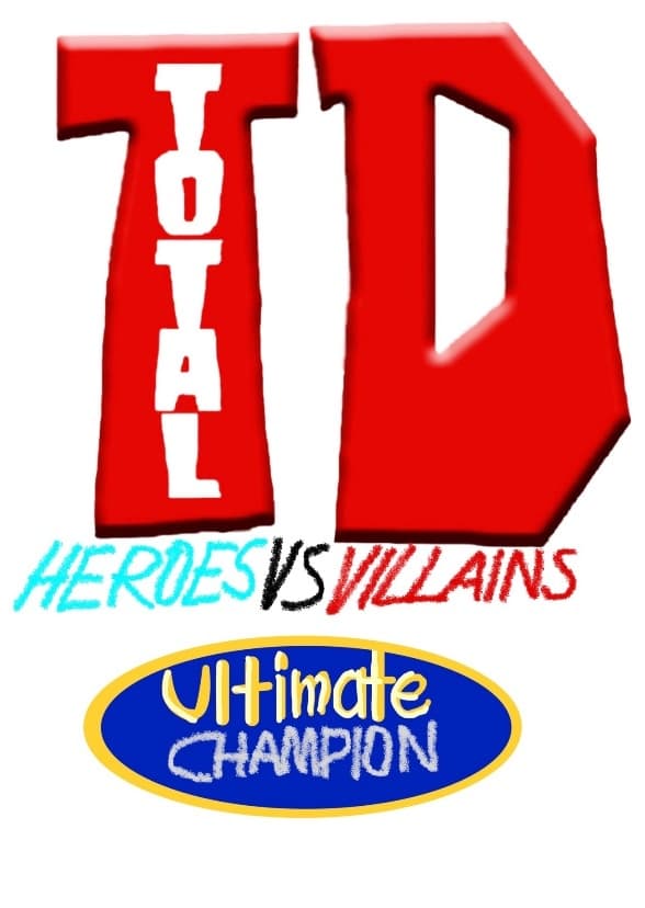 Total Drama Heroes Vs Villains Ultimate Champion